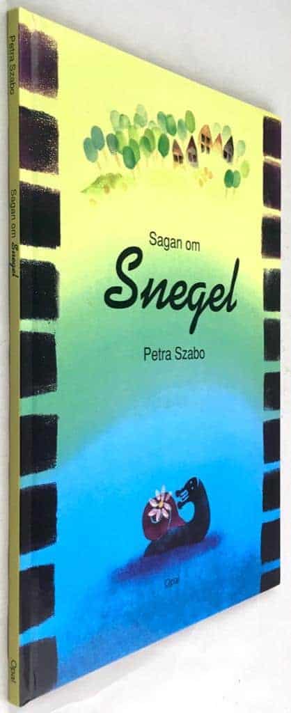 Petra Szabo : Sagan om Snegel