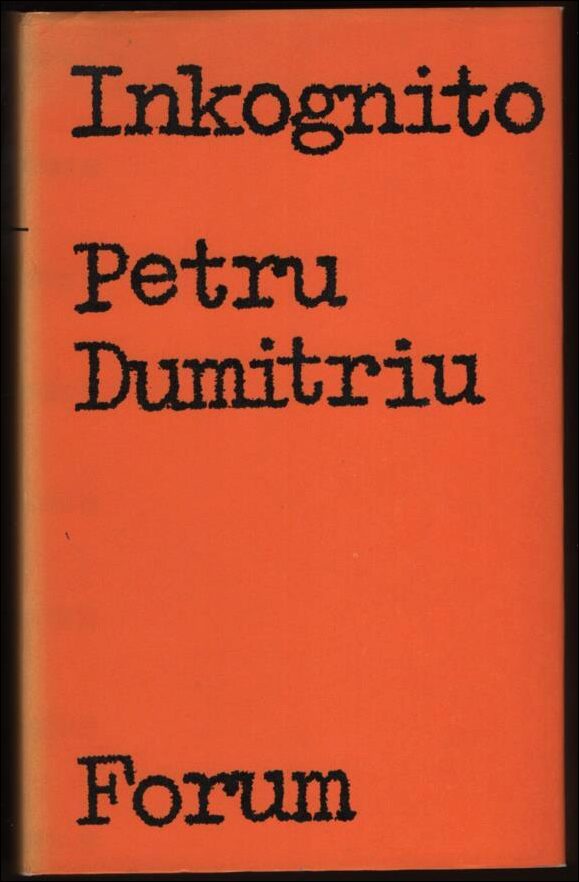 Petru Dumitriu : Inkognito