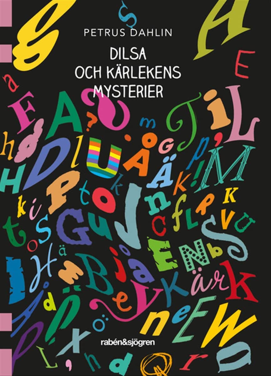 Petrus Dahlin : Dilsa och kärlekens mysterier