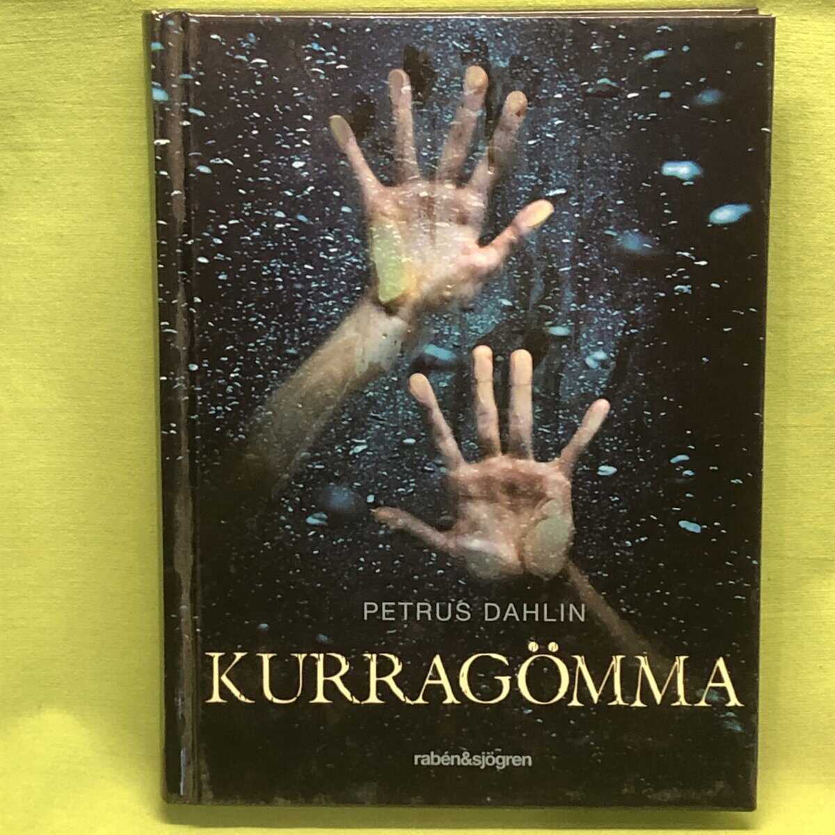 Petrus Dahlin : Kurragömma