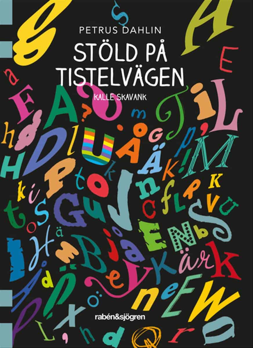 Petrus Dahlin : Stöld på Tistelvägen