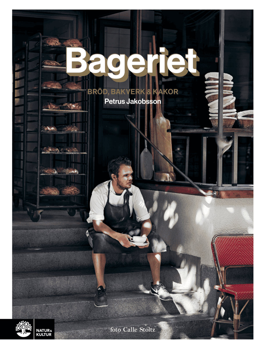 Petrus Jakobsson : Bageriet : bröd, bakverk & kakor