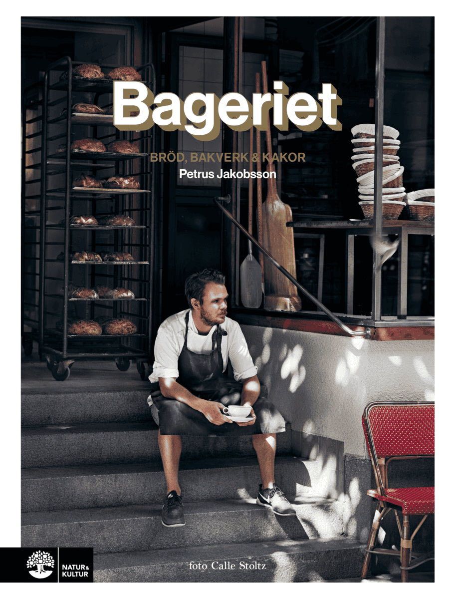 Petrus Jakobsson : Bageriet : bröd, bakverk & kakor