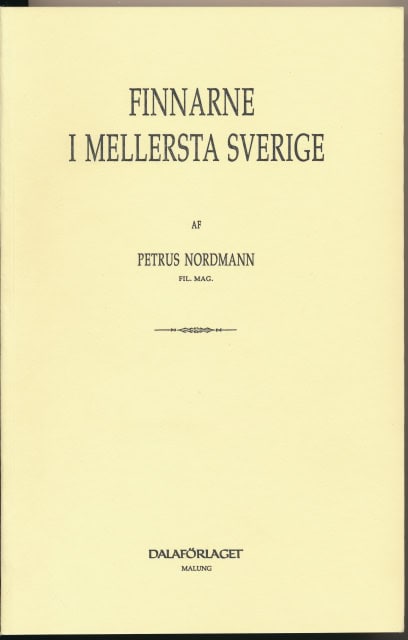 Petrus Nordmann : Finnarna i mellersta Sverige