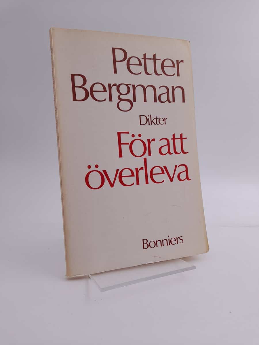 Petter Bergman : För att överleva