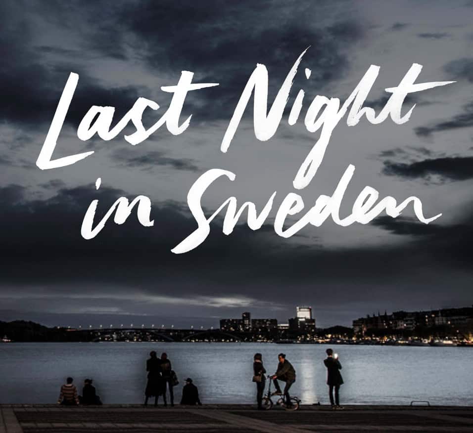 Petter Karlsson : Last night in Sweden (English language edition)