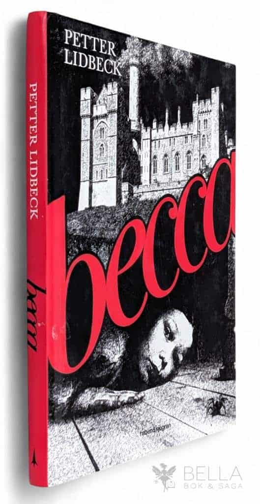 Petter Lidbeck : Becca
