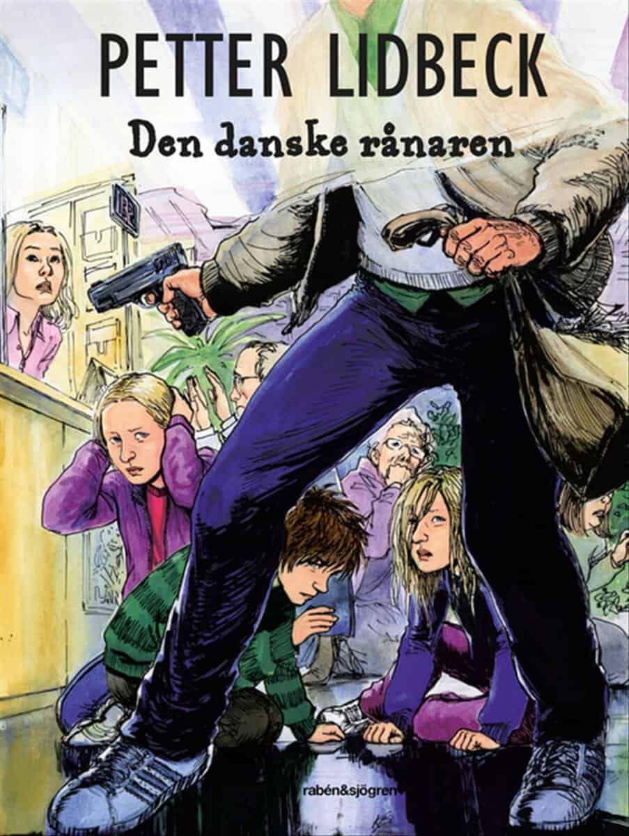 Petter Lidbeck : Den danske rånaren