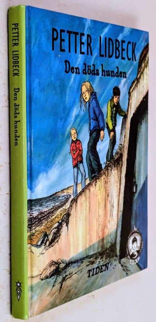 Petter Lidbeck : Den döda hunden - Tre tjejer - Bok 2