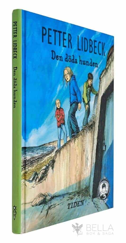 Petter Lidbeck : Den döda hunden - Tre tjejer - Bok 2