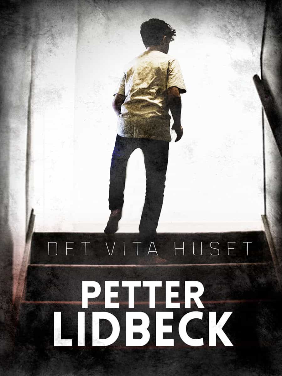 Petter Lidbeck : Det vita huset