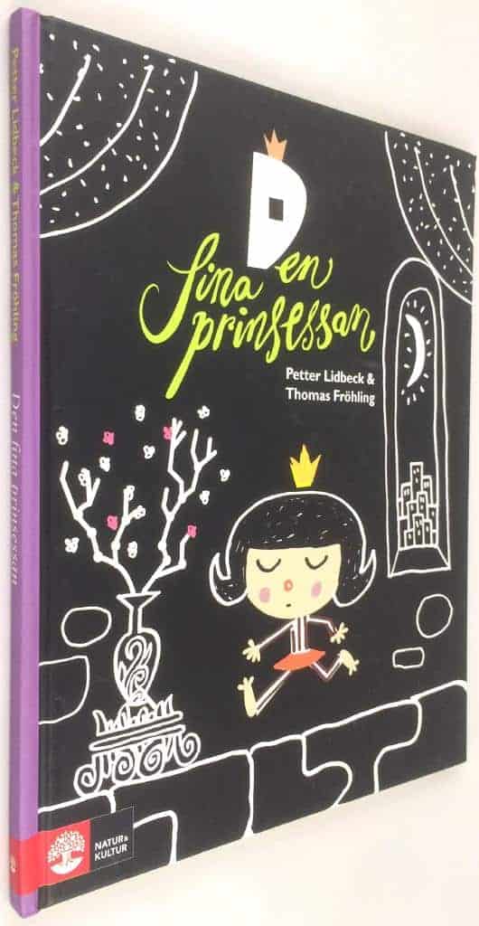 Petter Lidbeck ; Thomas Fröhling : Den fina prinsessan