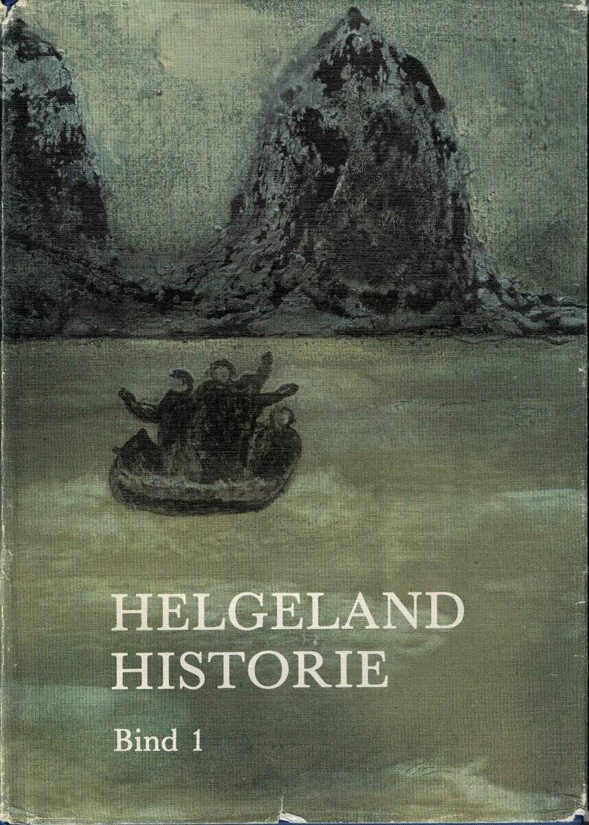 Pettersen, Kristian /Vik, Birgitta : Helgeland Historie. Bind 1. Fra de eldste tider til middelalderens begynnelse ca 1030