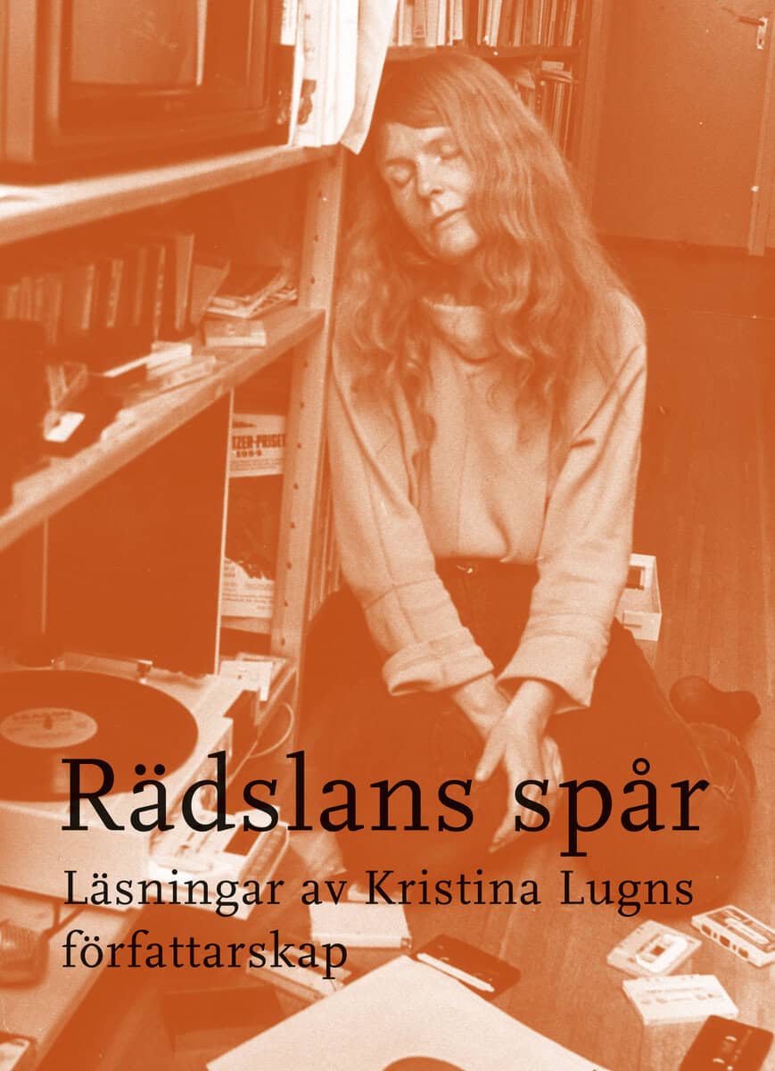 Petterson, Karolina ; Söderberg, Eva ; Borsgård, Gustav [red.] : Rädslans spår