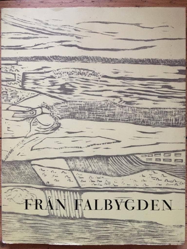 Pettersson, Gösta ; Jungmarker, Gunnar ; Carlson, Stig : Från Falbygden