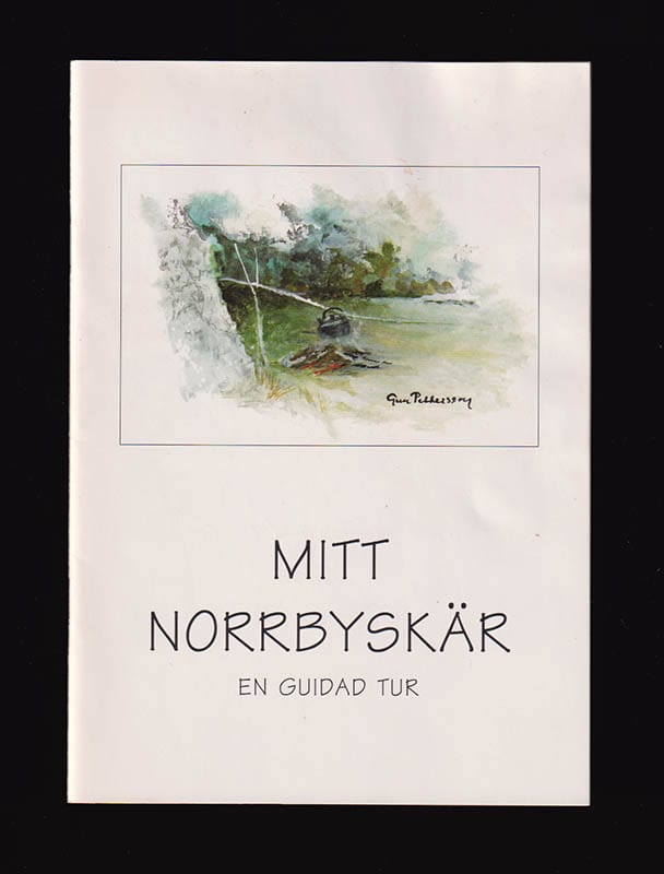 Pettersson, Håkan ; Pettersson, Gun : Mitt Norrbyskär