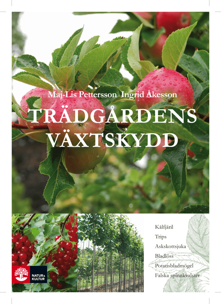 Pettersson, Maj-Lis ; Åkesson, Ingrid : Trädgårdens växtskydd