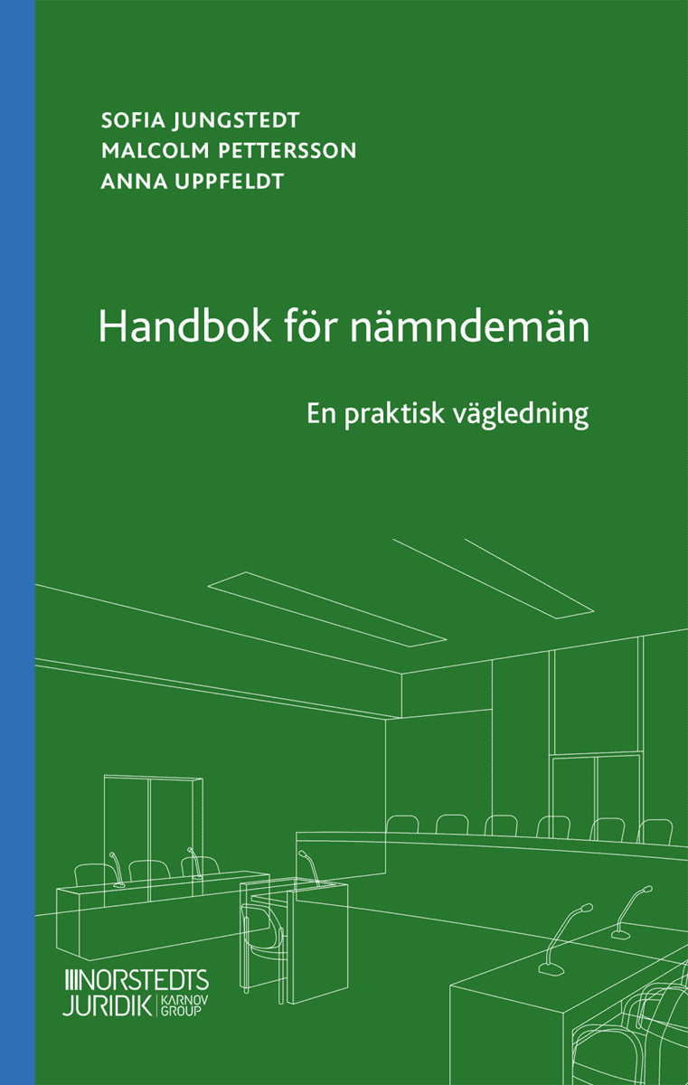 Pettersson, Malcolm; Jungstedt, Sofia; Uppfeldt, Anna : Handbok för nämndemän