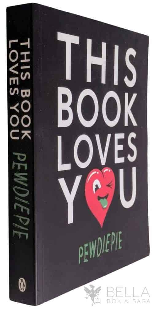 Pewdiepie : This Book Loves You