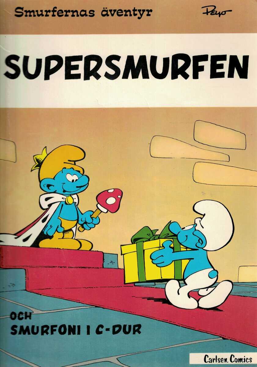 Peyo : Smurfernas äventyr 4 - Supersmurfen och Smurfoni i C-dur