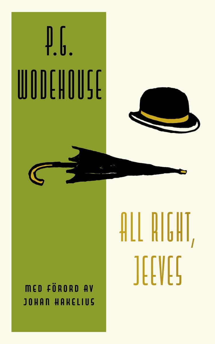 P.G. Wodehouse : All right, Jeeves