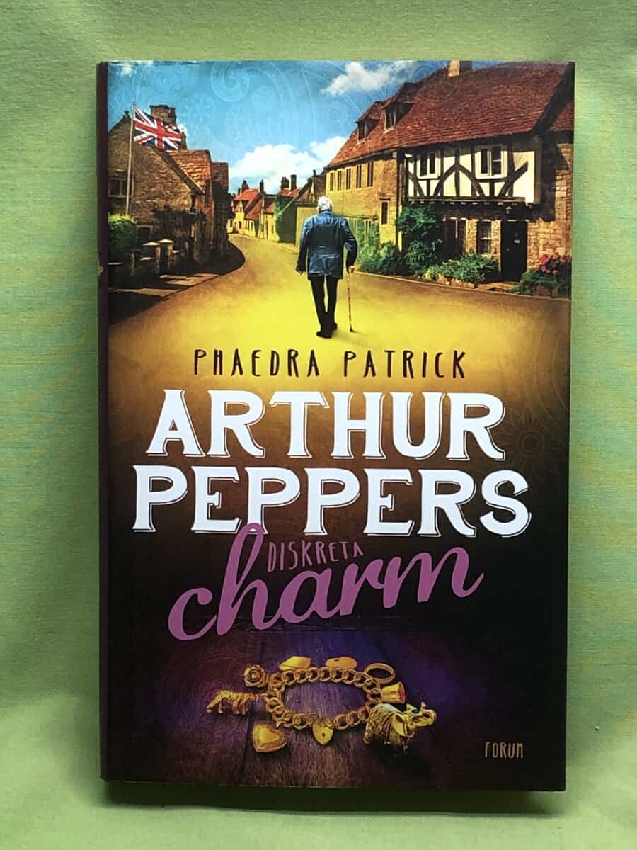 Phaedra Patrick : Arthur Peppers diskreta charm