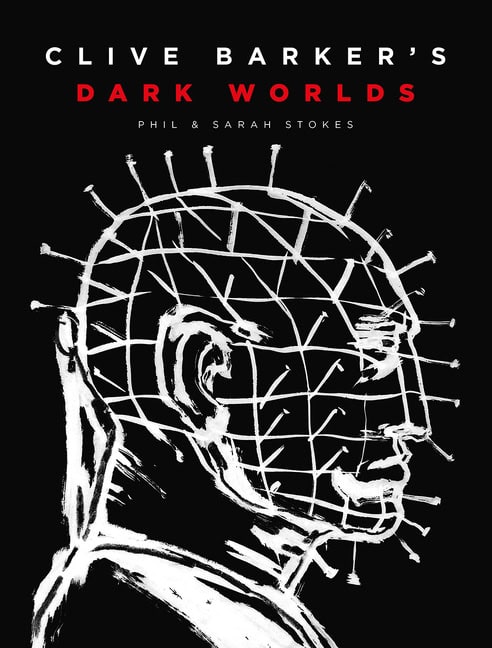 Phil and Sarah Stokes : Clive Barker’s Dark Worlds
