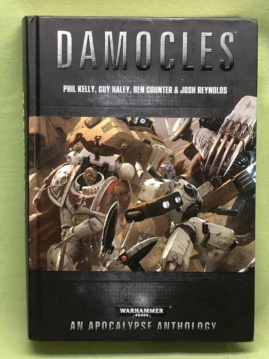 Phil Kelly; Guy Haley; Ben Counter; Joshua Reynolds : DAMOCLES