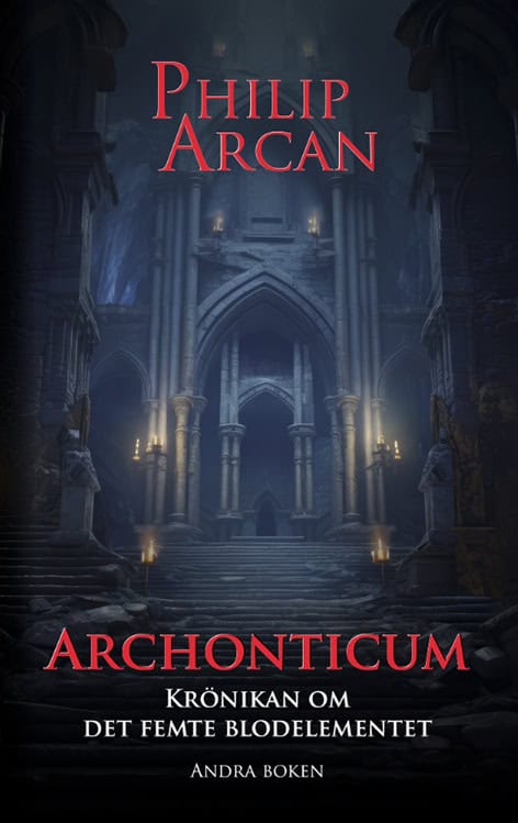 Philip Arcan : Archonticum