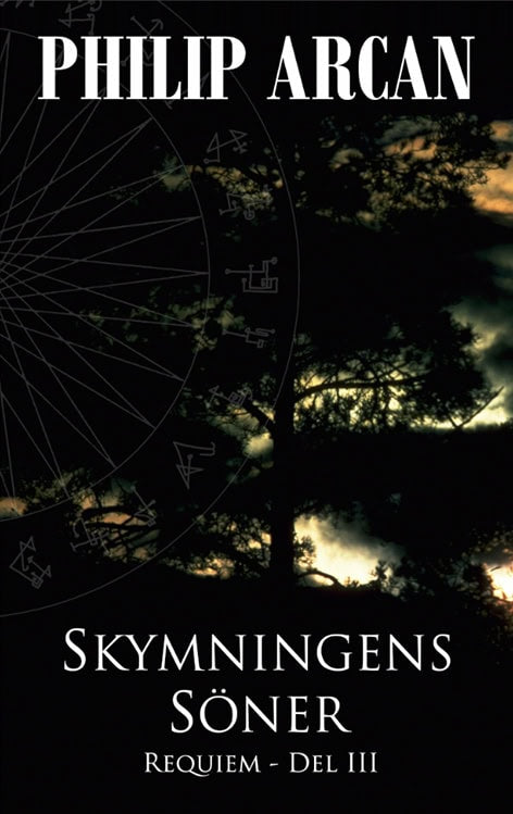 Philip Arcan : Skymningens söner