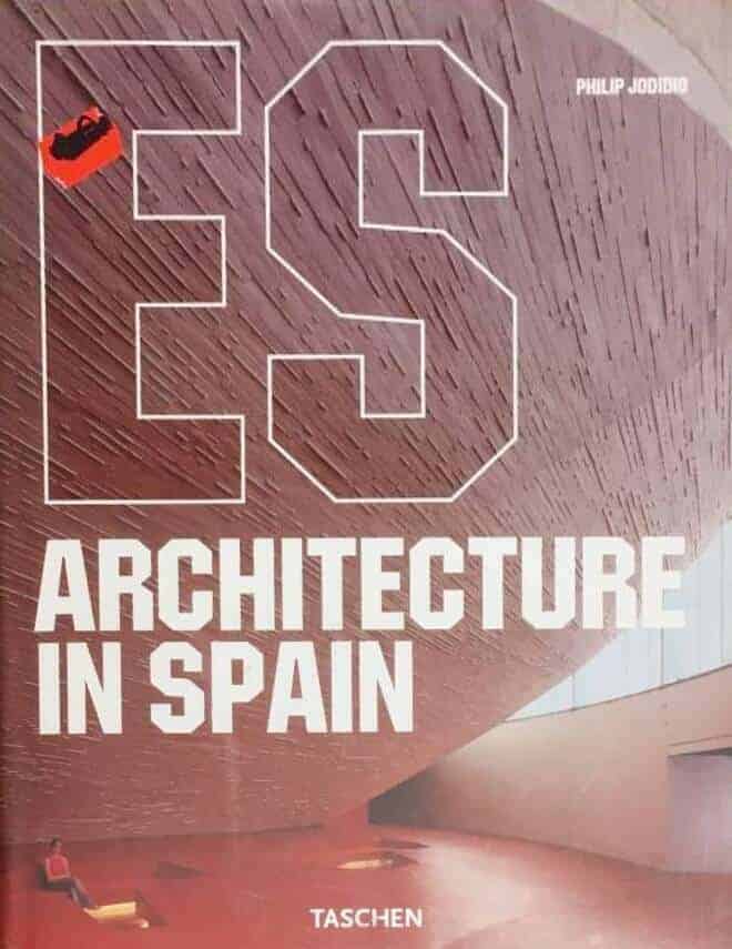 Philip Jodidio : Architecture in Spain