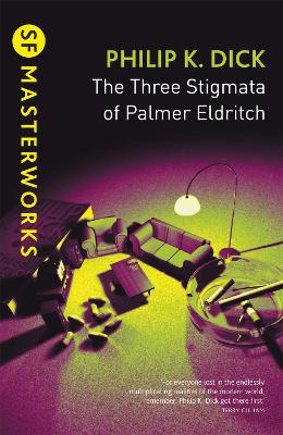 Philip K Dick : The Three Stigmata of Palmer Eldritch