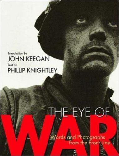 Philip Knightley : The eye of war