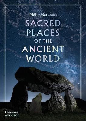 Philip Matyszak : Sacred Places of the Ancient World