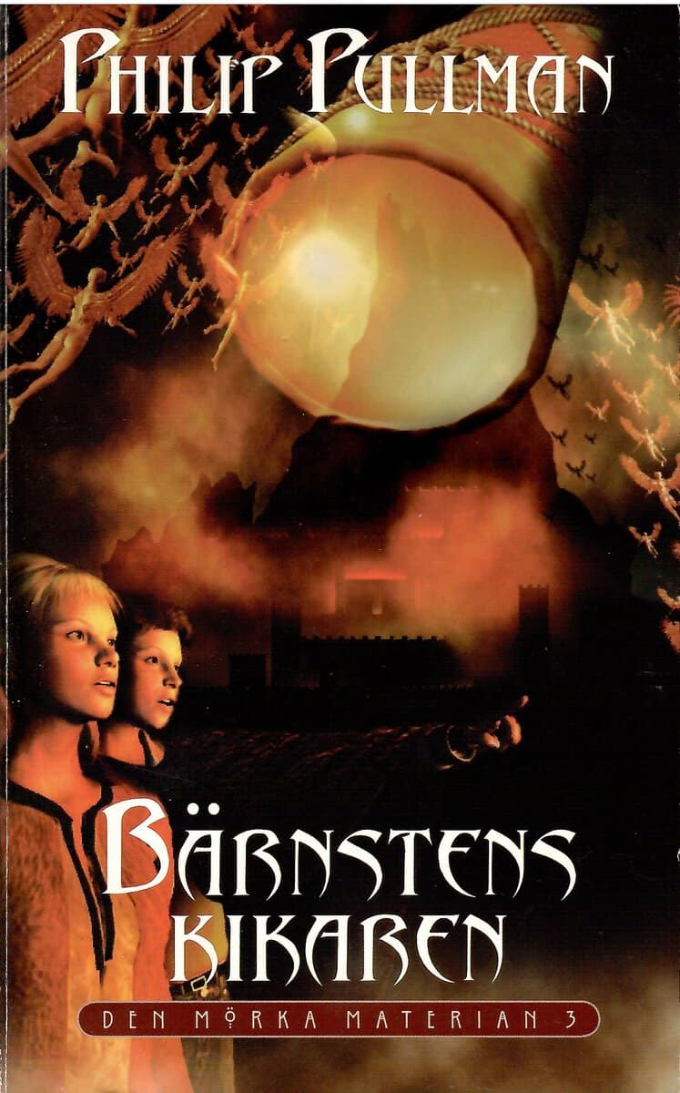 Philip Pullman : Den mörka materian 3. Bärnstenskikaren