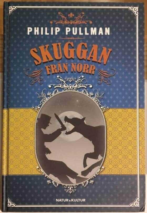Philip Pullman : Skuggan från norr
