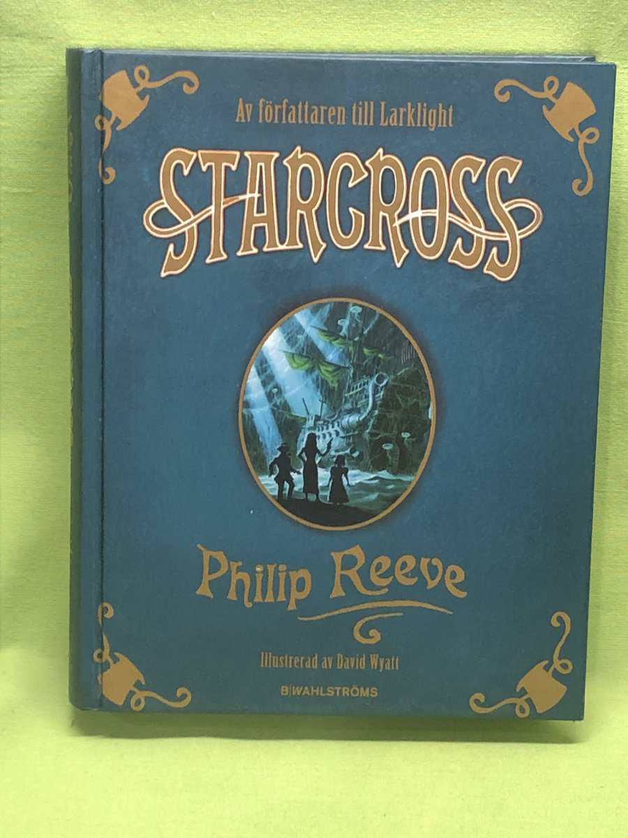 Philip Reeve : Starcross eller Mooberna kommer! eller Våra äventyr i den fjärde dimensionen!