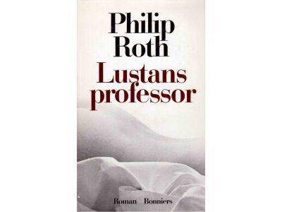 Philip Roth : Lustans professor
