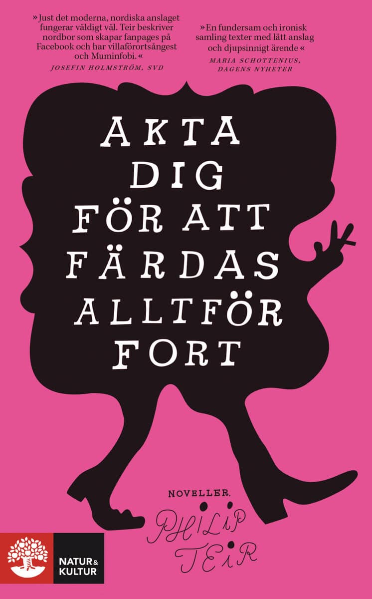 Philip Teir : Akta dig för att färdas alltför fort