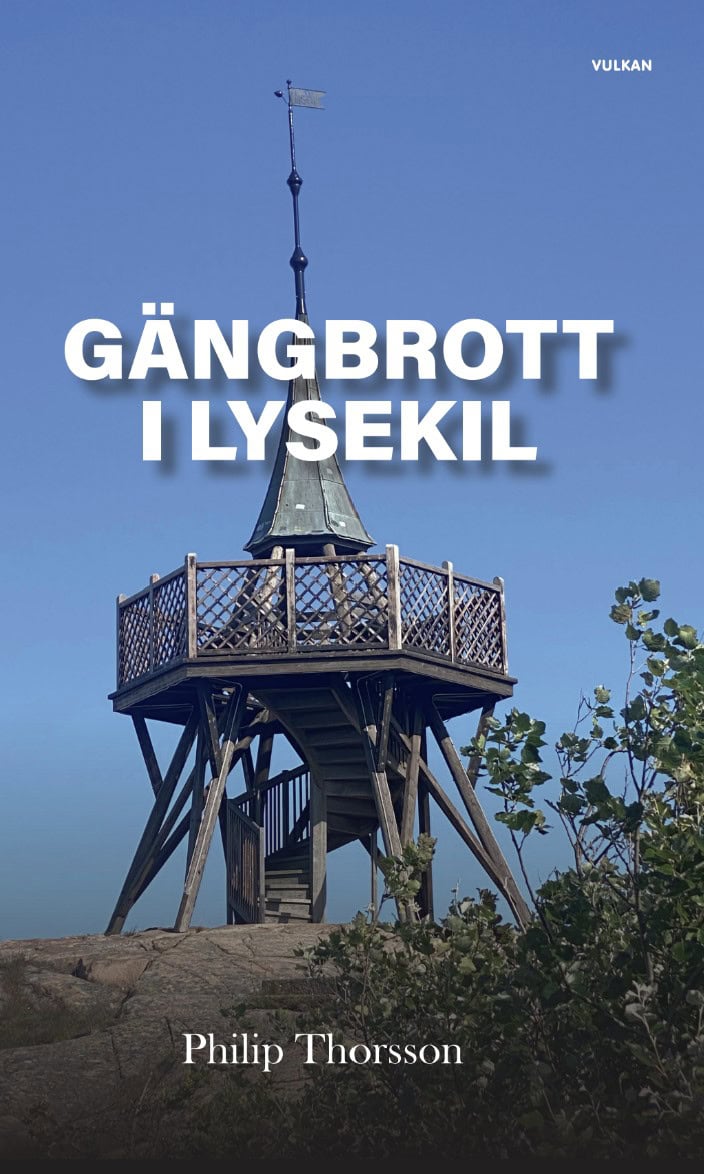 Philip Thorsson : Gängbrott i Lysekil