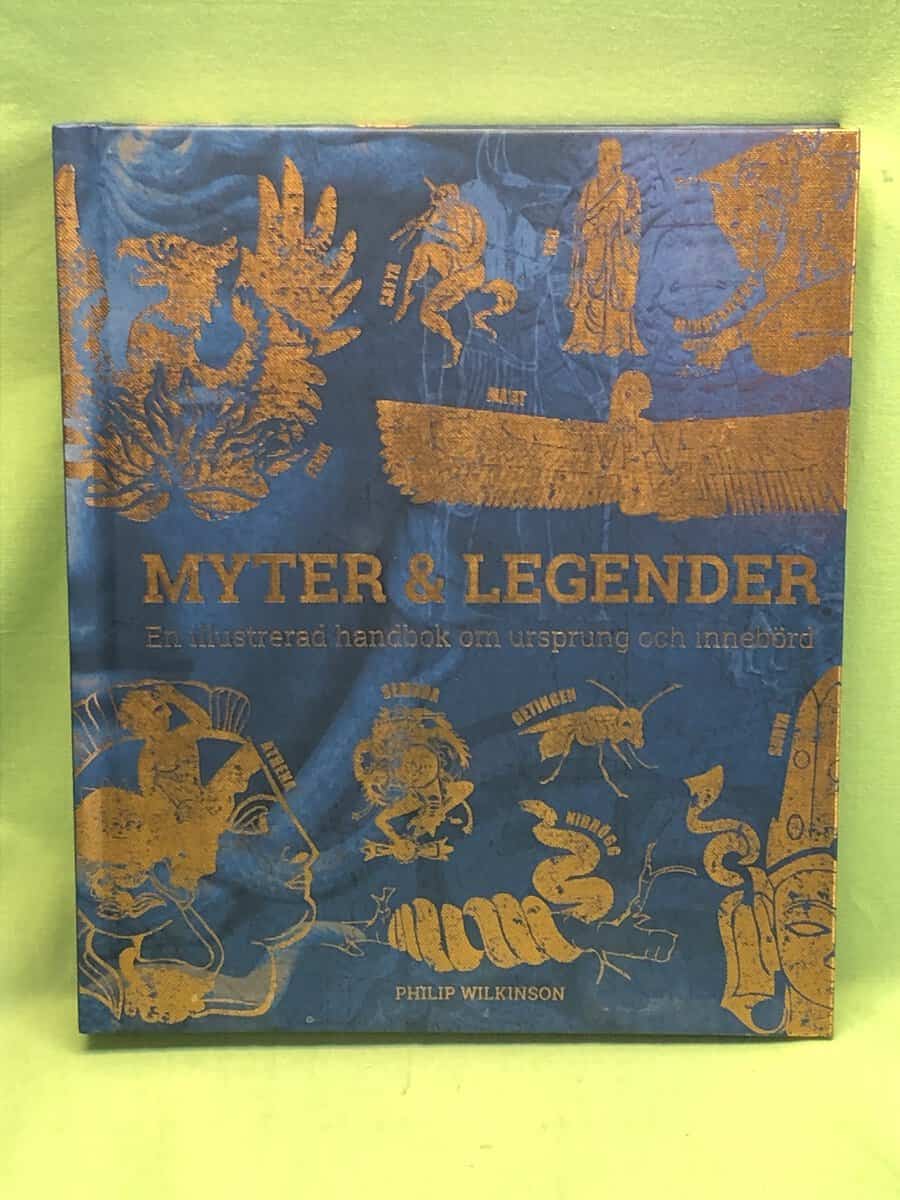 Philip Wilkinson : Myter & legender