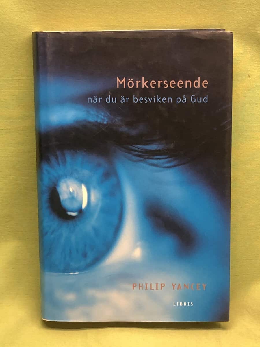 Philip Yancey : Mörkerseende