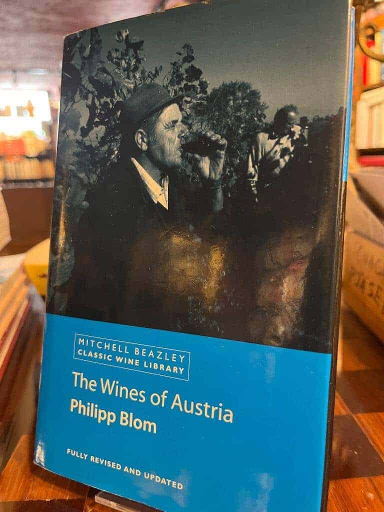 Philipp Blom : The wines of Austria