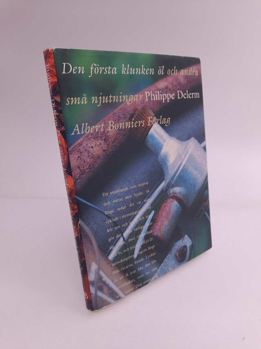 Philippe Delerm : Den första klunken öl och andra små njutningar