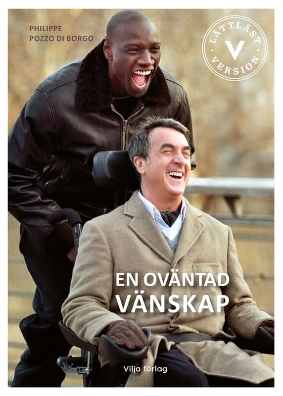 Philippe Pozzo di Borgo : En oväntad vänskap (Lättläst)