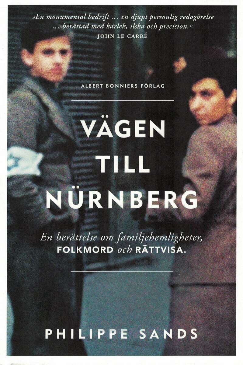 Philippe Sands : Vägen till Nürnberg