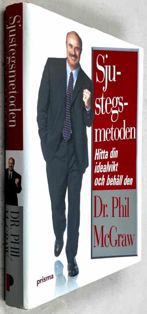 Phillip C. McGraw [Dr. Phil] : Sjustegsmetoden