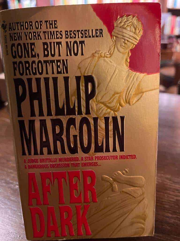 Phillip Margolin : After Dark