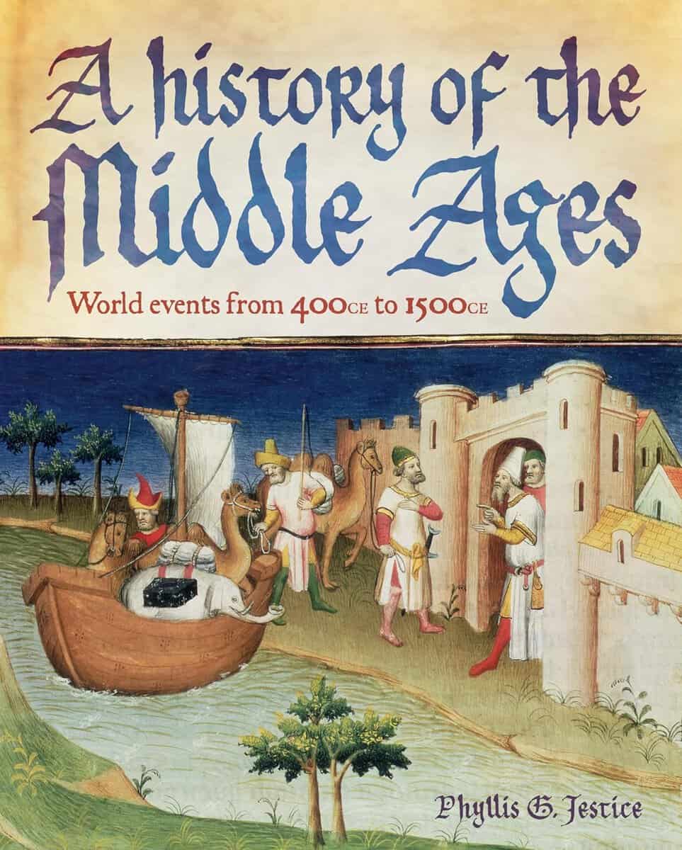 Phyllis Jestice : A History of the Middle Ages