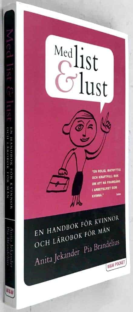 Pia Brandelius ; Anita Jekander : Med list & lust